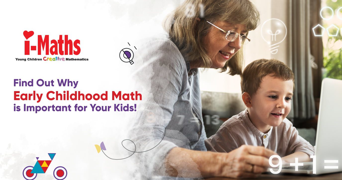 4 Benefits of Learning Early Childhood Math for Your Kids