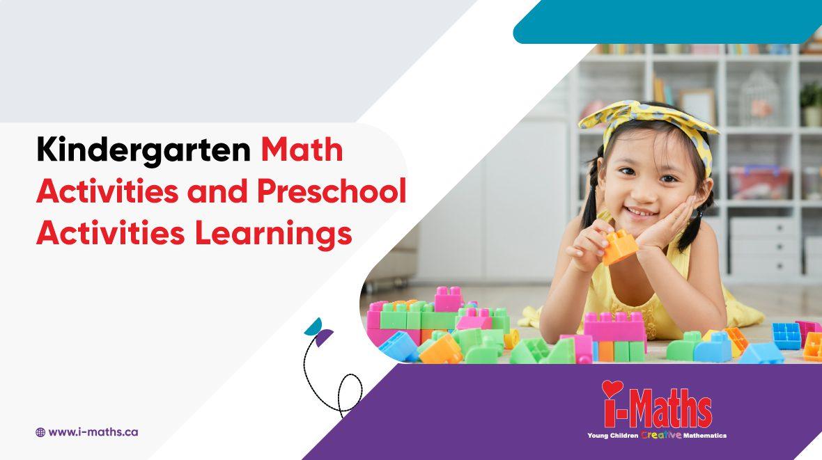 Kindergarten Math Activities and Preschool Activities Learnings at i-Math
