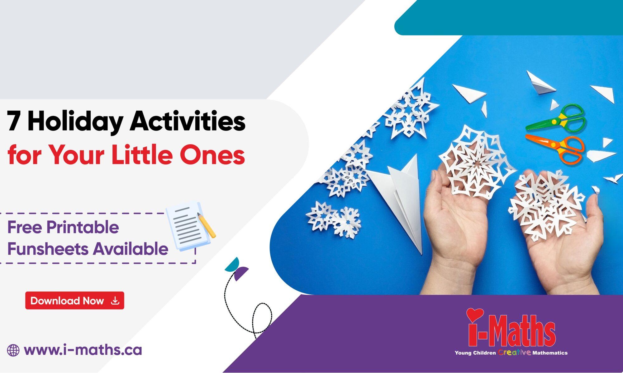 Blog Banner: 7 holiday activities for your little ones free printable funsheets download now