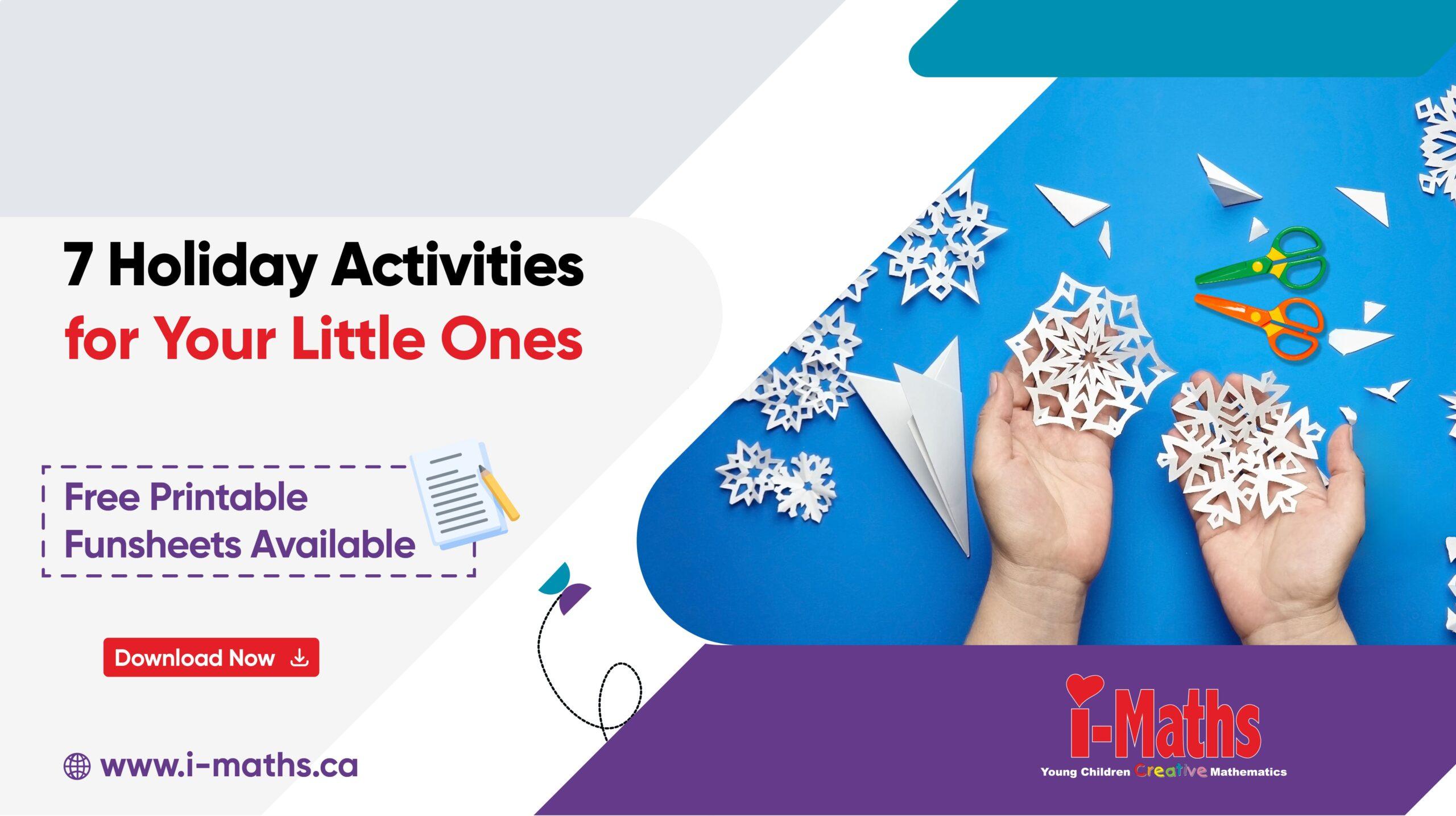7 Holiday Activities for Your Little Ones!
