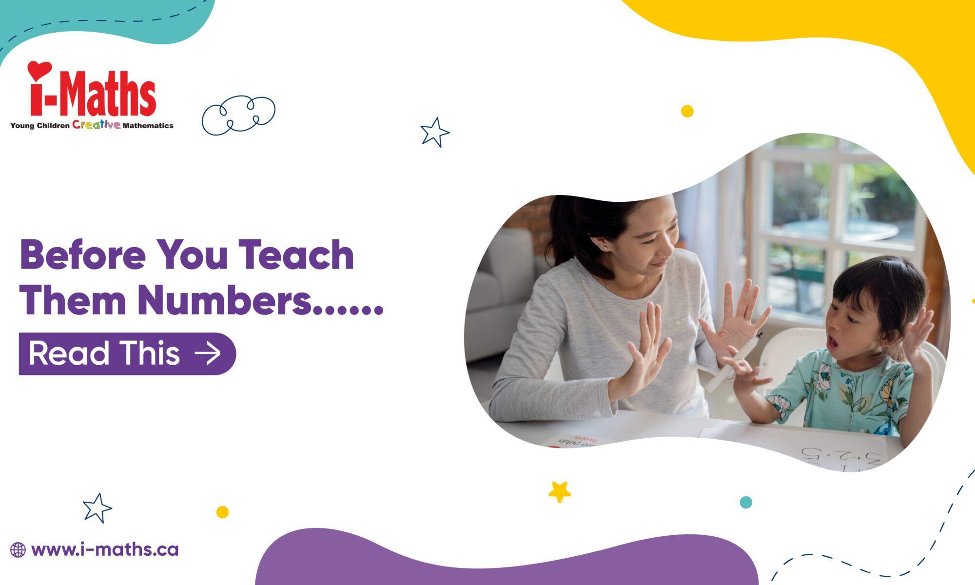 Before You Teach Them Numbers...... Read This