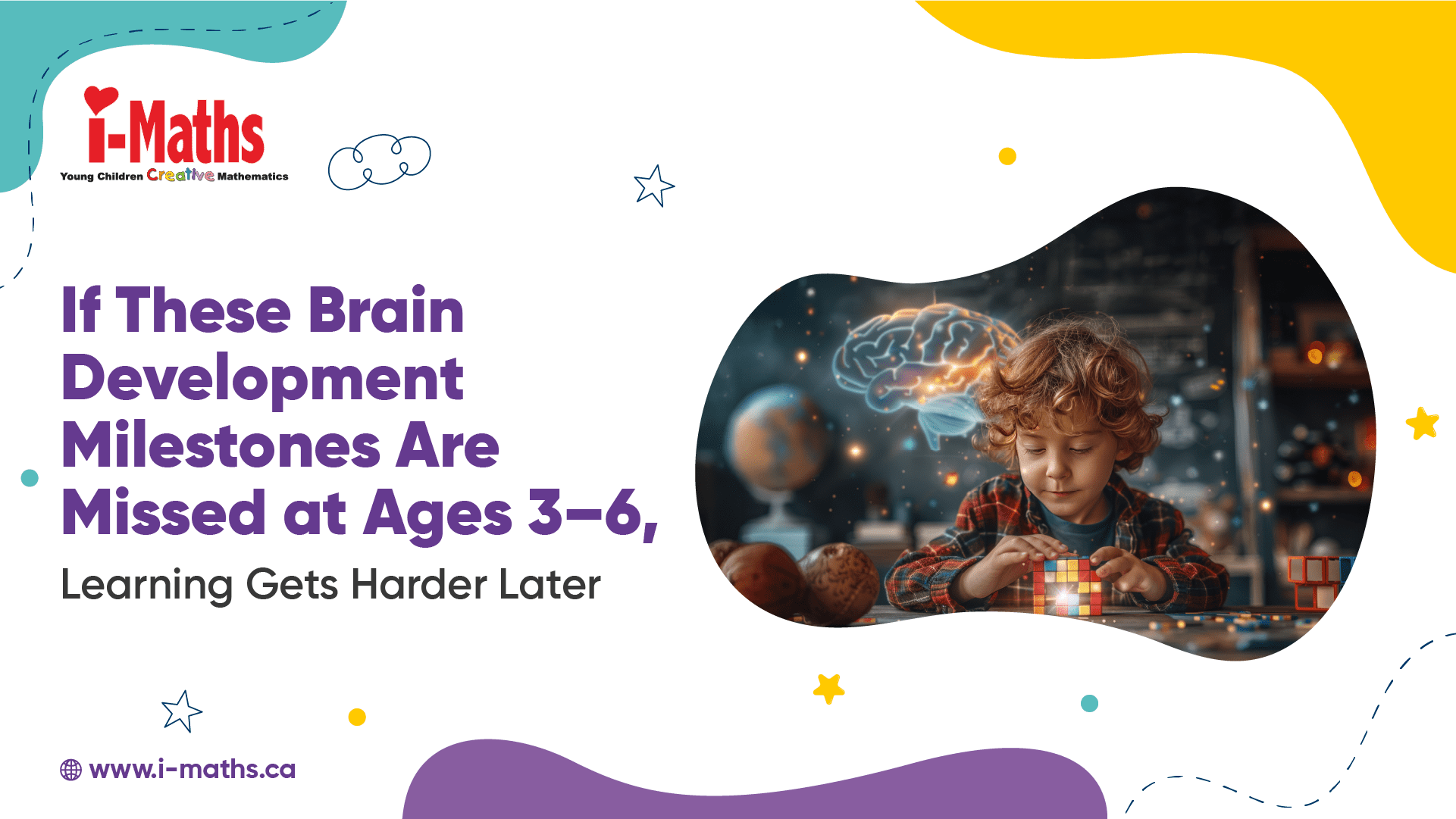 If These Brain Development Milestones Are Missed at Ages 3–6, Learning Gets Harder Later