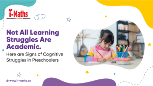 Not All Learning Struggles Are Academic. Here are Signs of Cognitive Struggles in Preschoolers
